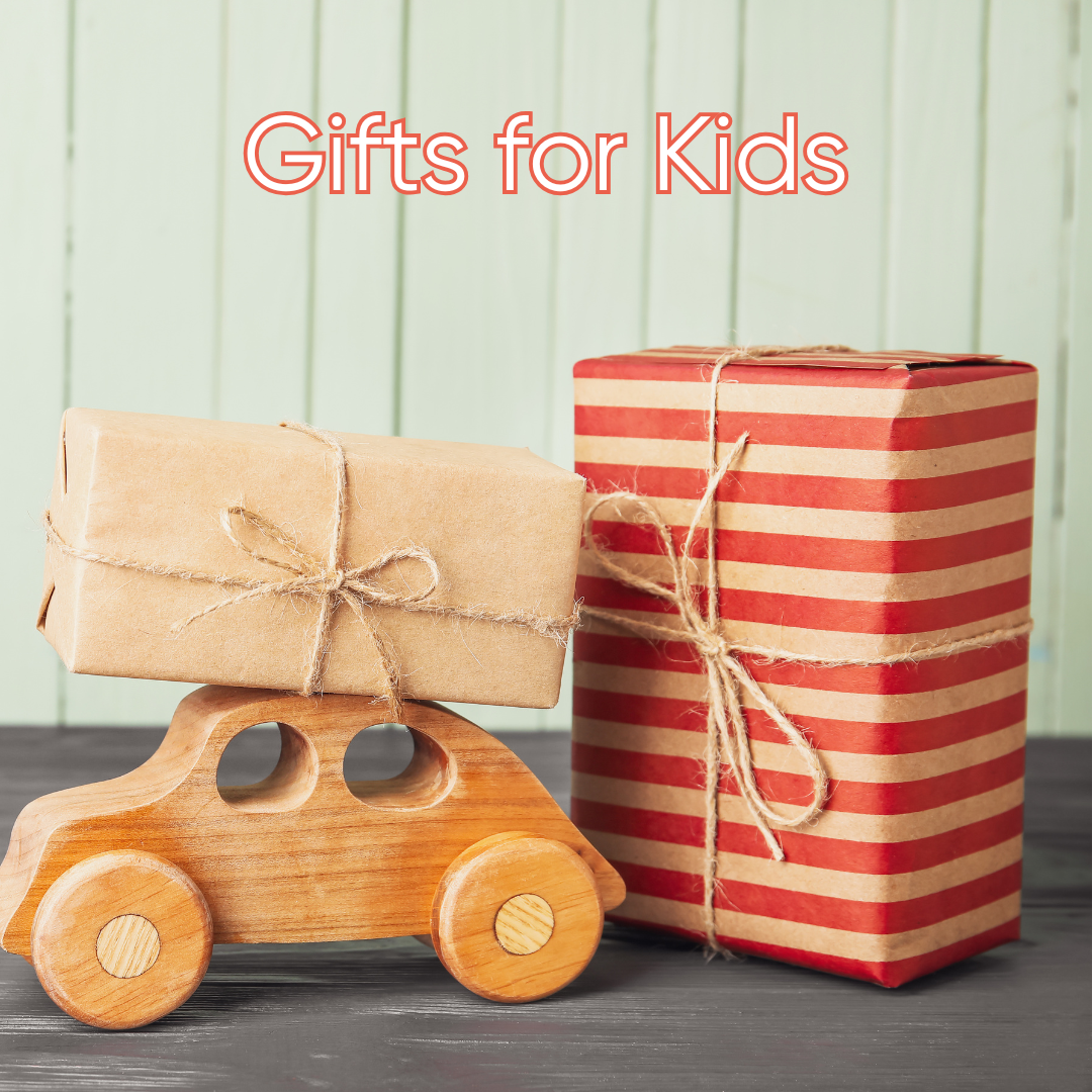 Gifts for Kids